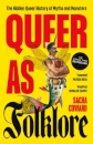 Queer As Folklore