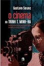 O Cinema De Trinh T. Minh-Há