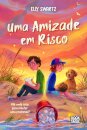 Uma Amizade em Risco