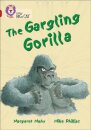 The Gargling Gorilla