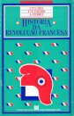 História da Revolução Francesa Vol I