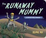 Runaway Mummy