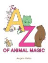 The A to Z of Animal Magic