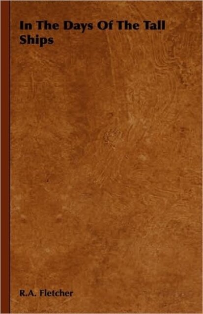 In The Days Of The Tall Ships