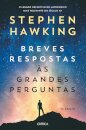 Breves Respostas Às Grandes Perguntas