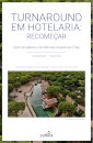 Turnaround em Hotelaria: Recomeçar