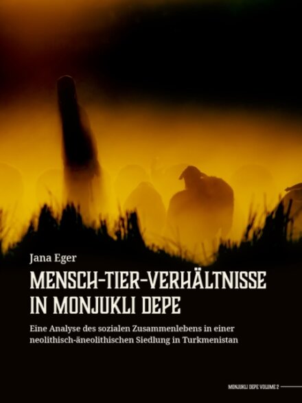 Mensch-Tier-Verhaltnisse in Monjukli Depe