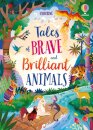 Tales of Brave and Brilliant Animals