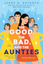 The Good The Bad And The Aunties