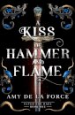 A Kiss of Hammer and Flame