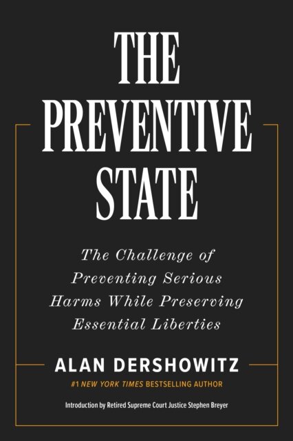 The Preventative State