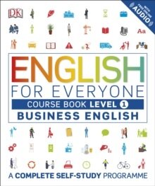 English For Everyone Business English Course Book Level 1 : A Complete Self-Study Programme