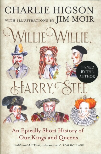 Willie, Willie, Harry, Stee (Signed Edition)
