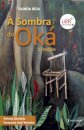 À Sombra do Oká