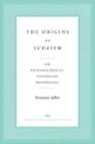 The Origins of Judaism