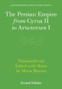 The Persian Empire from Cyrus II to Artaxerxes I