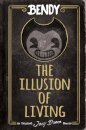 Bendy: The Illusion of Living