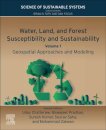 Water, Land, and Forest Susceptibility and Sustainability