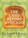 The Land Before Avocado