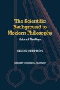 The Scientific Background to Modern Philosophy