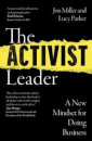 The Activist Leader: A New Mindset For Doing Business