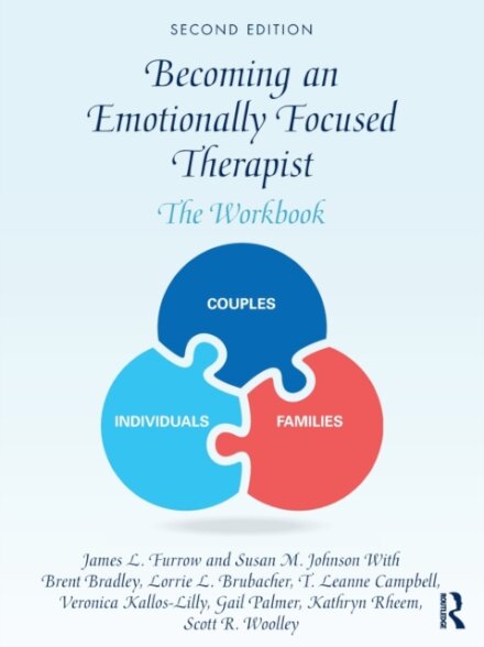 Becoming an Emotionally Focused Therapist