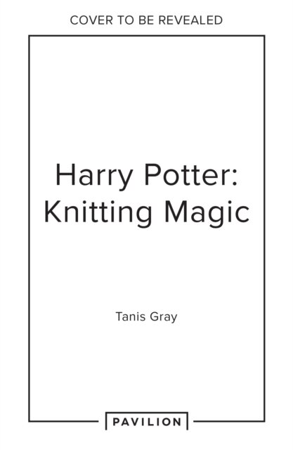Harry Potter: Knitting Magic