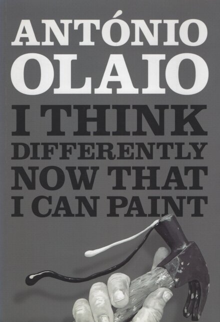 I Think Differently Now That I Can Paint