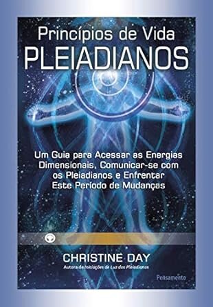 Princípios De Vida Pleiadianos