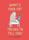 What’s Your Cat Trying to Tell You?