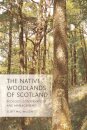 The Native Woodlands of Scotland