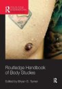 Routledge Handbook of Body Studies