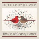 Beguiled by the Wild the Art of Charley Harper