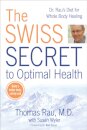 Swiss Diet for Optimal Health