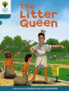 Oxford Reading Tree: Level 9: Stories: The Litter Queen