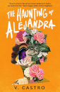 The Haunting Of Alejandra
