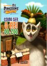 Como Ser O Rei Do Zoo