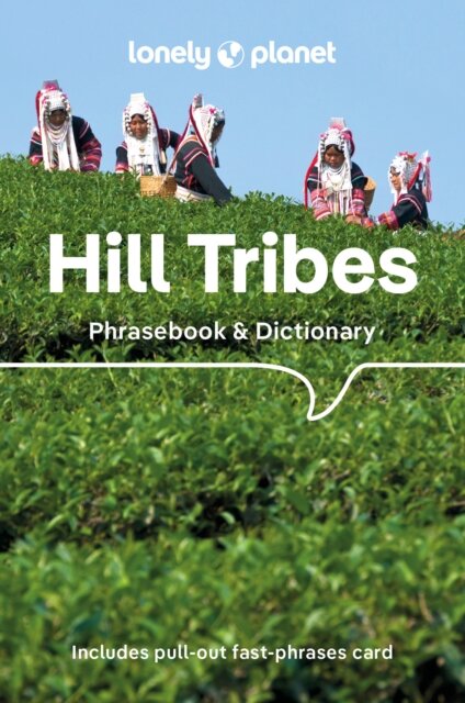 Hill Tribes Phrasebook And Dictionary 5