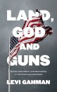 Land, God, and Guns