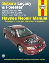 Subaru Legacy & Forester covering Legacy (2000-2009) & Forester (2000-2008), inc. Legacy Outback & Baja Haynes Repair Manual (USA)