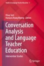 Conversation Analysis and Language Teacher Education