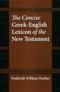 The Concise Greek-English Lexicon of the New Testament