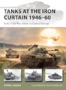 Tanks at the Iron Curtain 1946–60