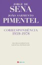 Correspondência 1959-1978 Jorge De Sena – João Pimentel