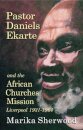 Pastor Daniels Ekarte and the African Churches Mission