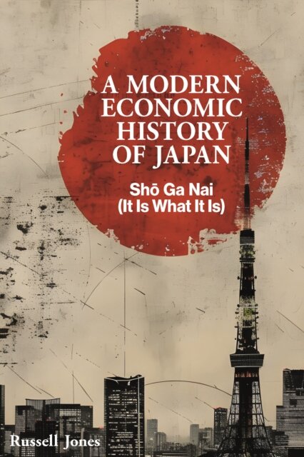 A Modern Economic History of Japan