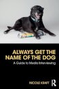 Always Get the Name of the Dog