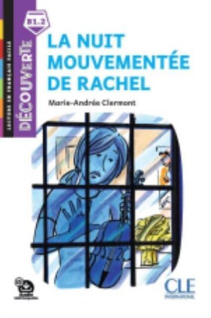 Decouverte : La nuit mouvementee de Rachel - Livre + Audio telechargeable