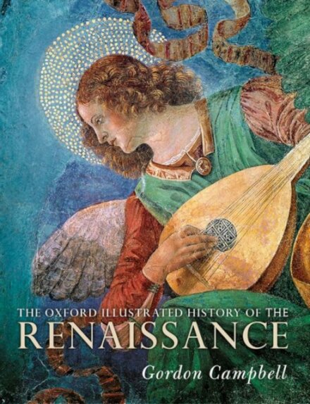 The Oxford Illustrated History of the Renaissance