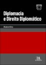 Diplomacia E Direito Diplomático
